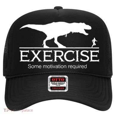 TRex Exercise Some Motivation Required Hat