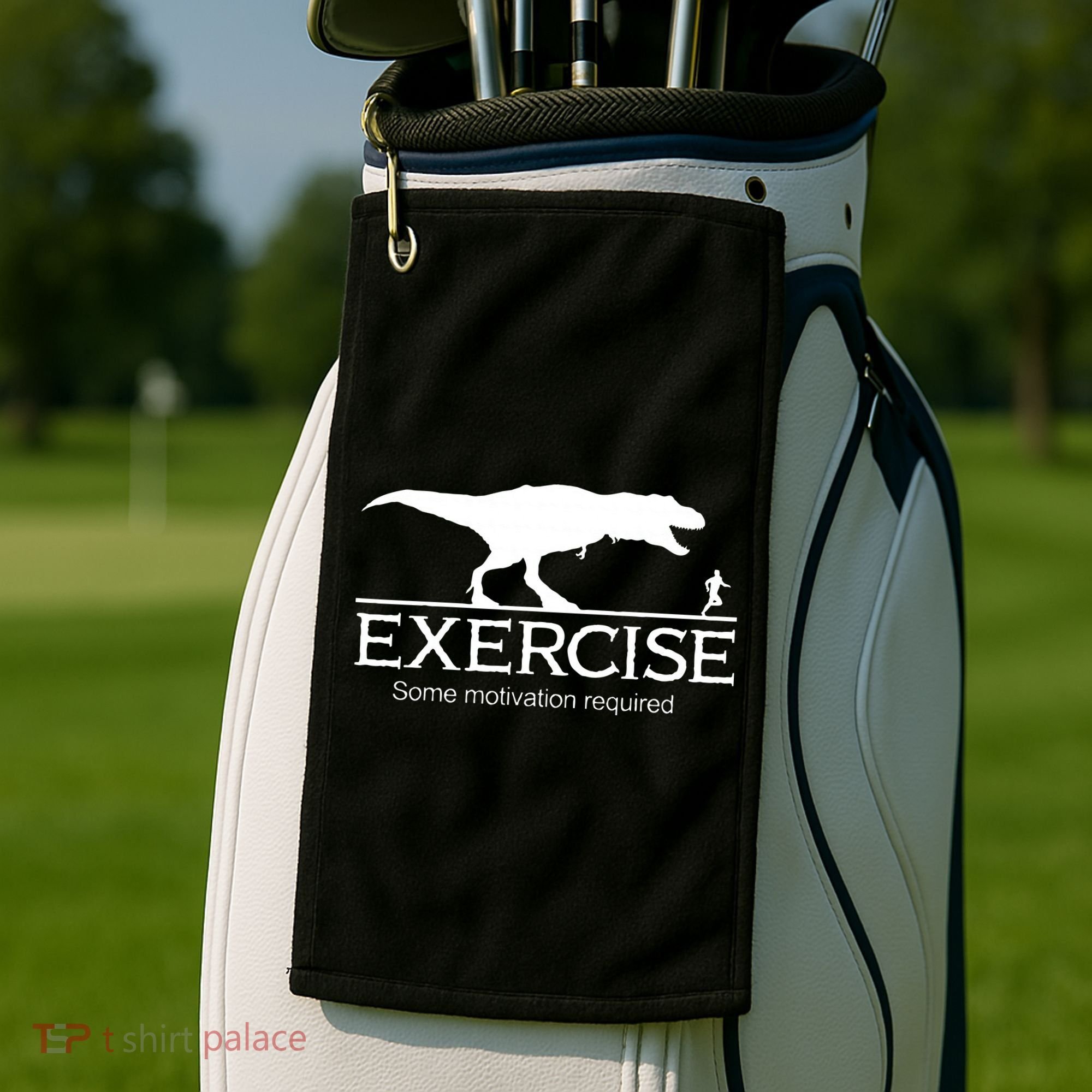 TRex Exercise Some Motivation Required Golf Towel