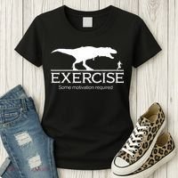TRex Exercise Some Motivation Required Women's T-Shirt thumb 3