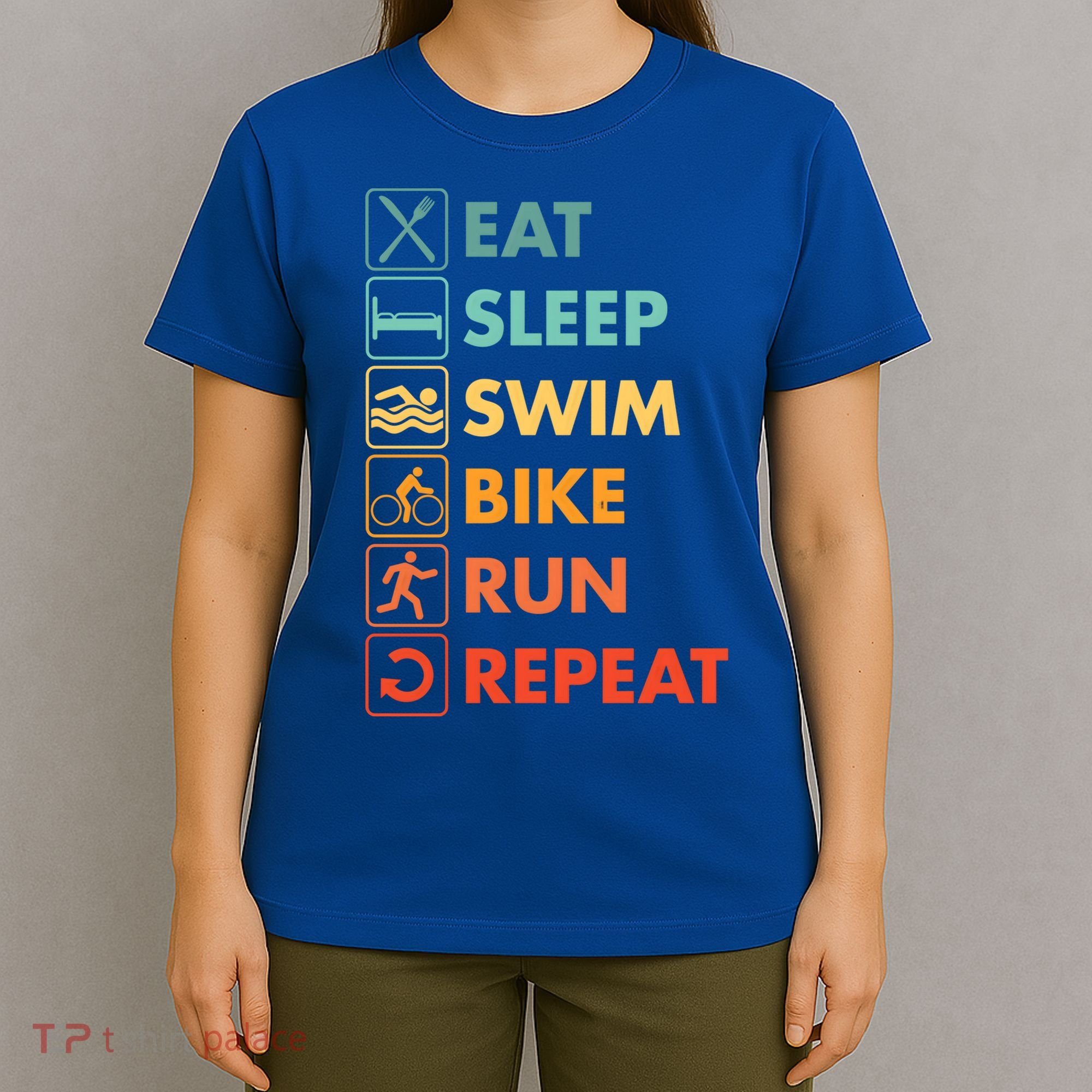 Triathlon Eat Sleep Swim Bike Run Repeat Cute Gift T-Shirt