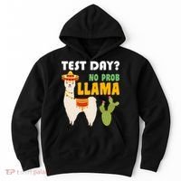 Test Day? No Prob Llama Cactus Hoodie thumb 0