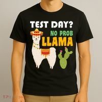 Test Day? No Prob Llama Cactus T-Shirt thumb 3