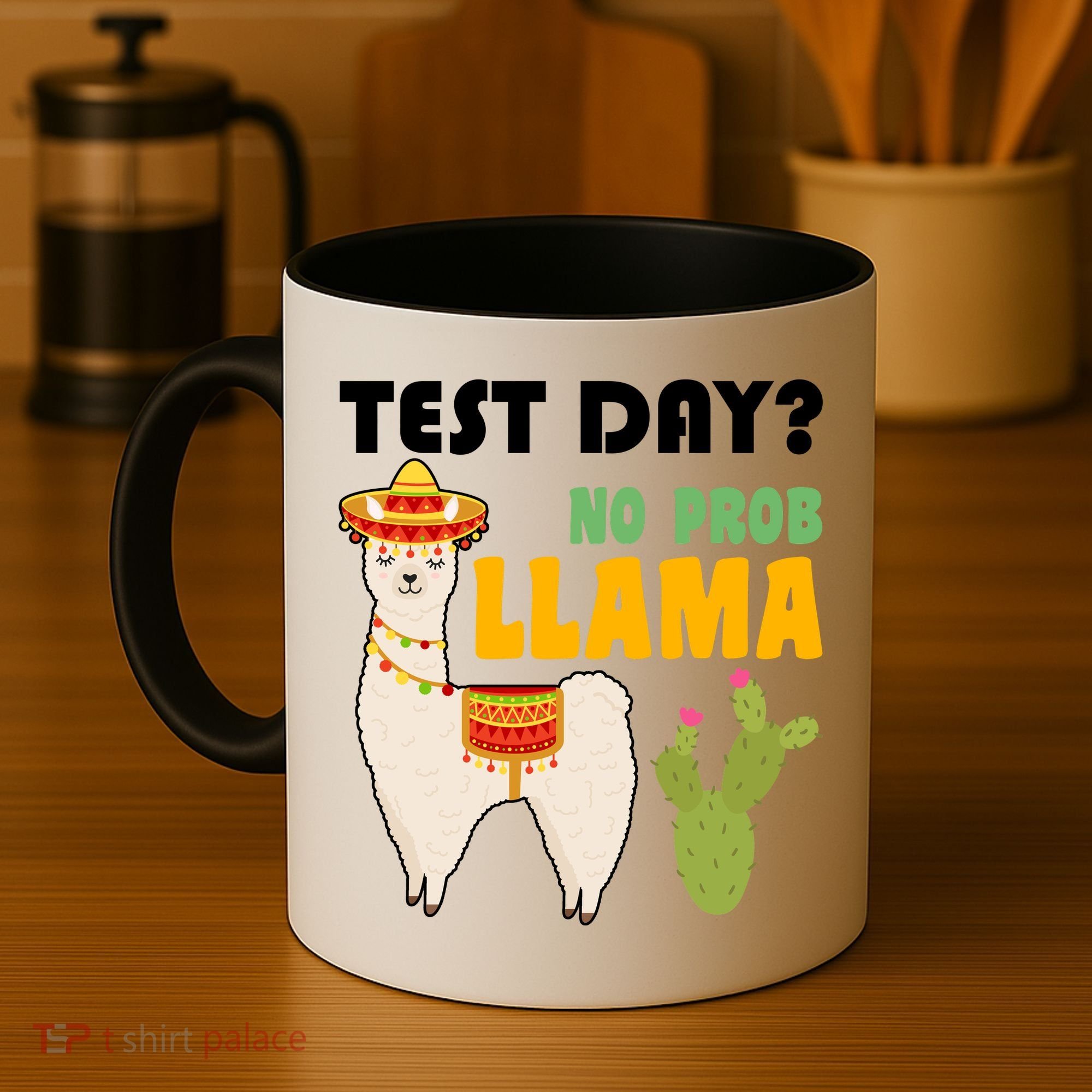 Test Day? No Prob Llama Cactus Coffee Mug