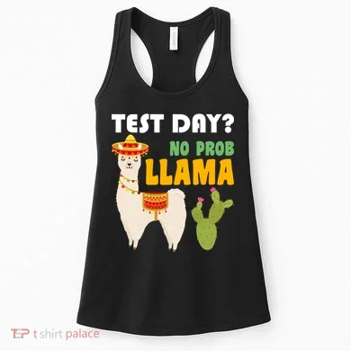 Test Day? No Prob Llama Cactus Women's Tank Top