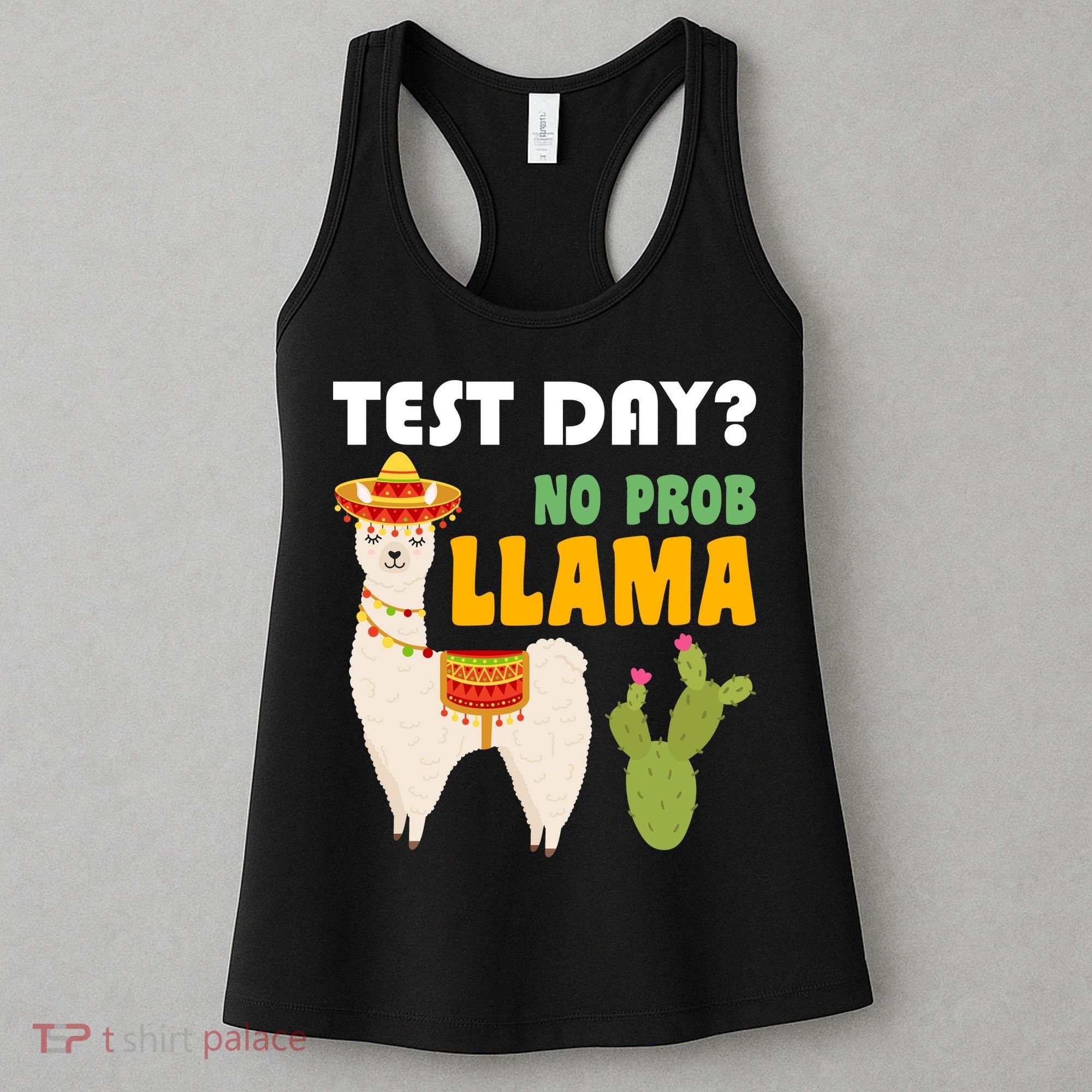Test Day? No Prob Llama Cactus Women's Tank Top