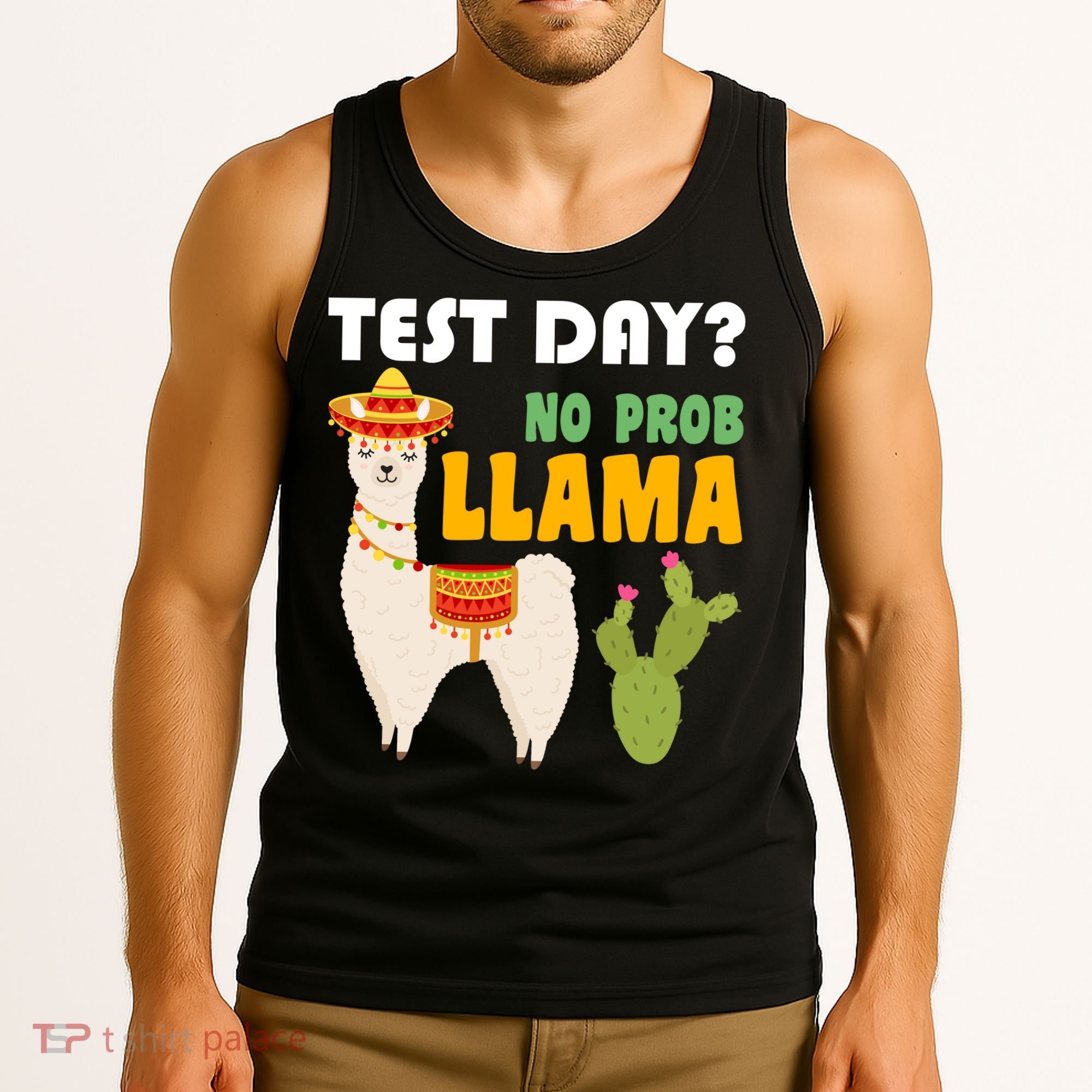 Test Day? No Prob Llama Cactus Tank Top