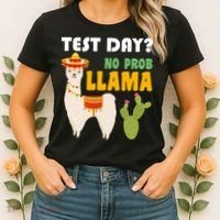 Test Day? No Prob Llama Cactus Women's T-Shirt thumb 2