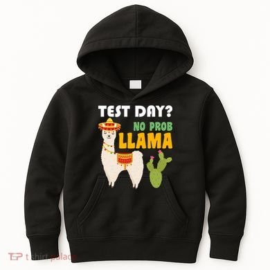 Test Day? No Prob Llama Cactus Kids Hoodie