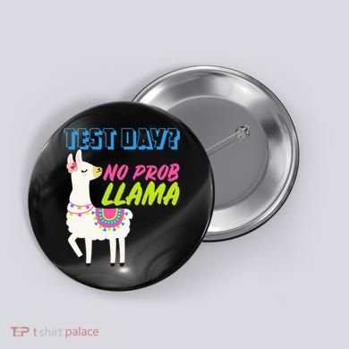 Test Day? No Probllama  Button