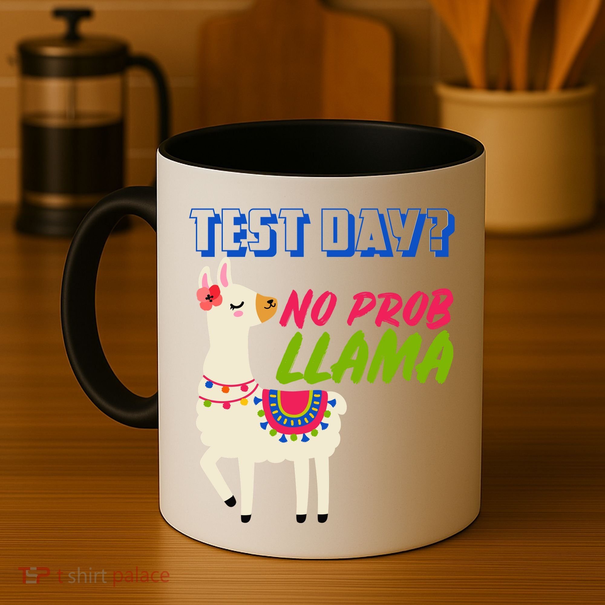 Test Day? No Probllama  Coffee Mug