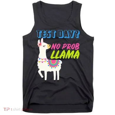 Test Day? No Probllama Tank Top