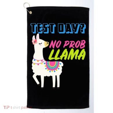 Test Day? No Probllama  Golf Towel