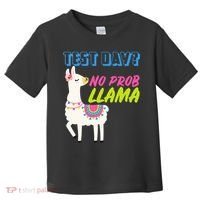 Test Day? No Probllama  Toddler T-Shirt thumb 0
