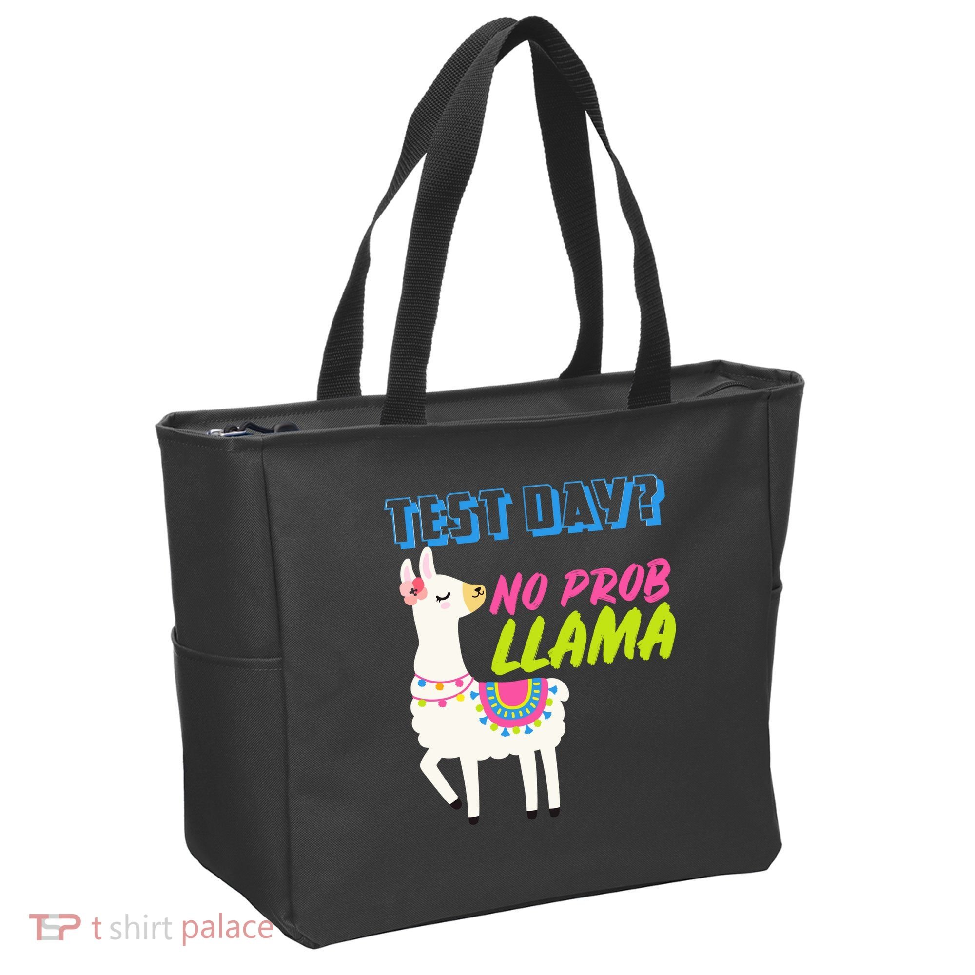 Test Day? No Probllama  Tote Bag
