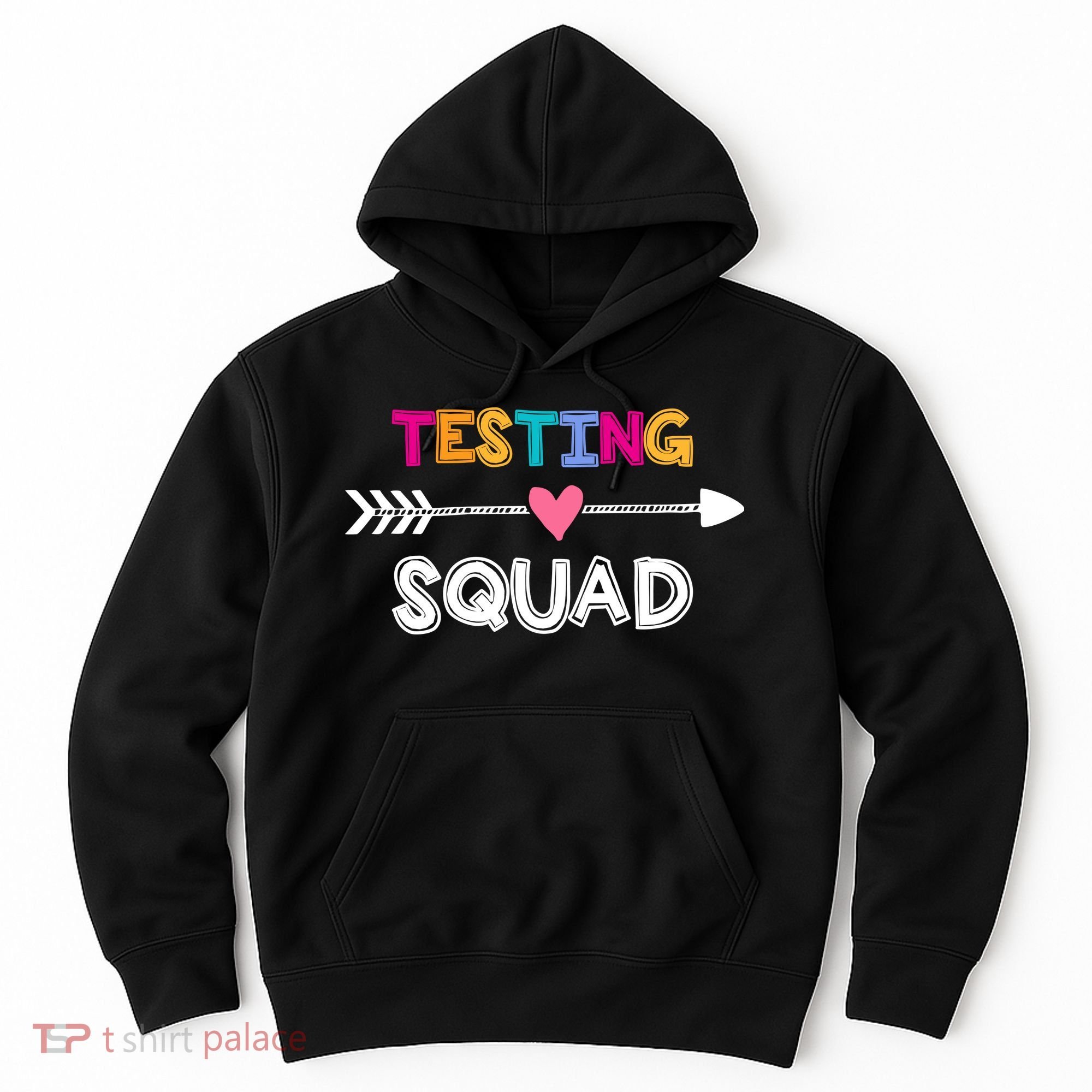 Testing Squad  Hoodie