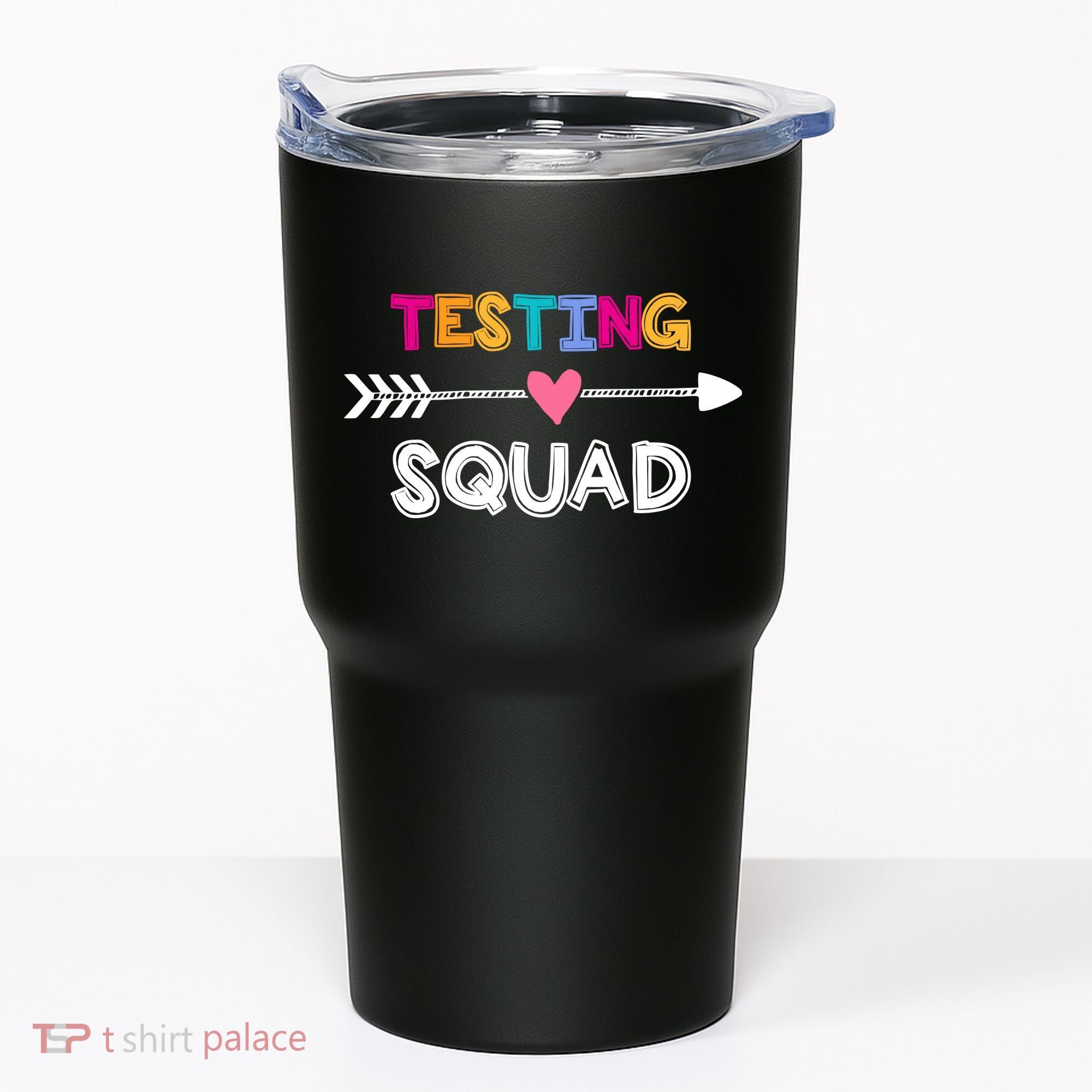 Testing Squad  Tumbler