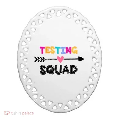 Testing Squad  Ceramic Ornament