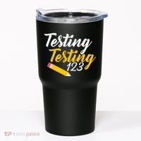 Testing Testing 123 Pencil Tumbler thumb 0