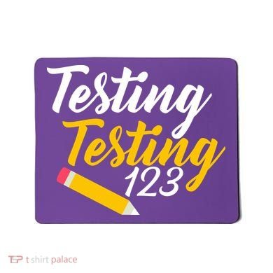 Testing Testing 123 Pencil Mousepad