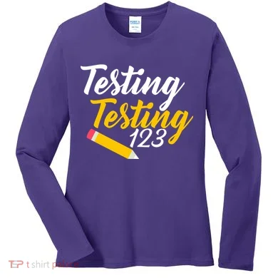 Testing Testing 123 Pencil Women's Long Sleeve Shirt