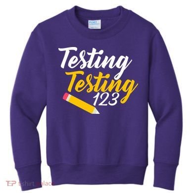 Testing Testing 123 Pencil Kids Sweatshirt
