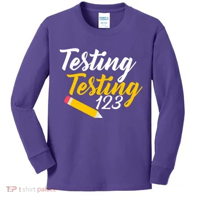 Testing Testing 123 Pencil Kids Long Sleeve Shirt