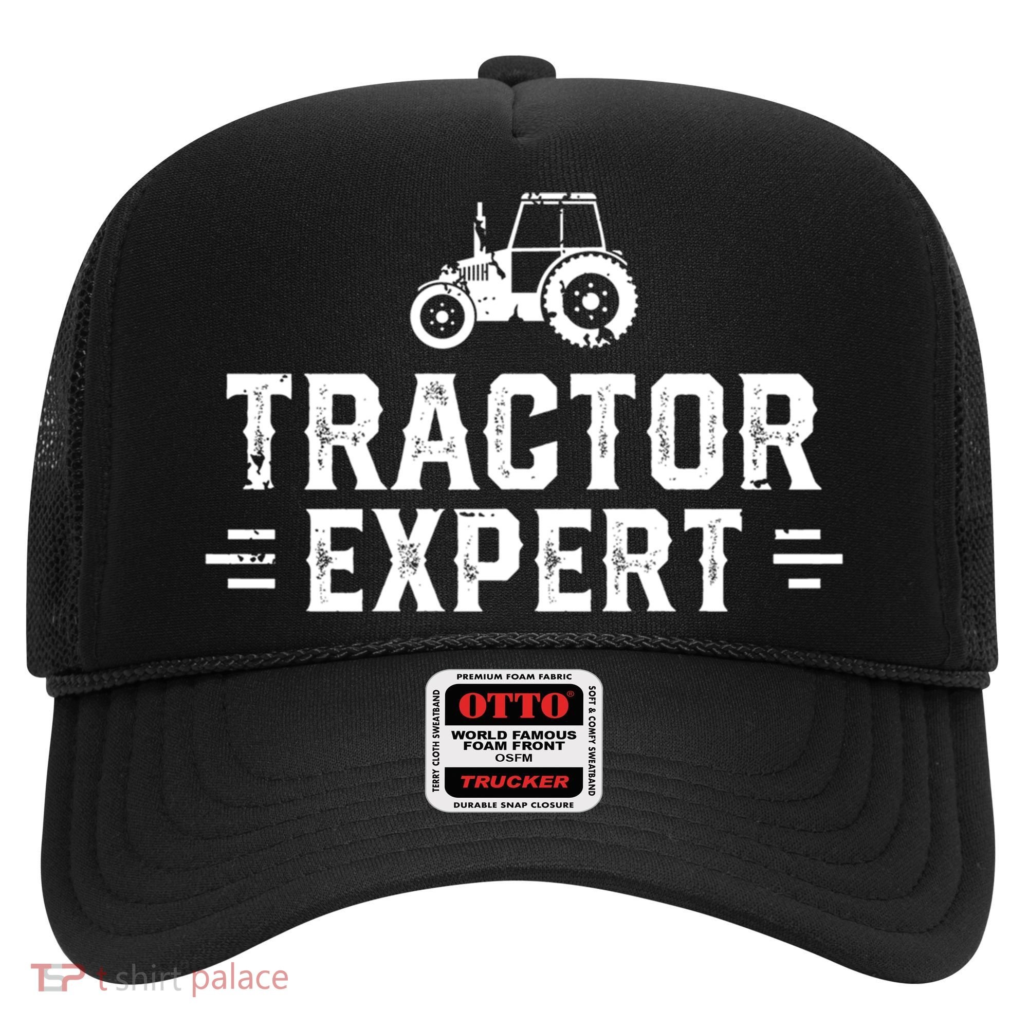 Tractor Expert Tractor Driver Farmer Tractor Gift Hat