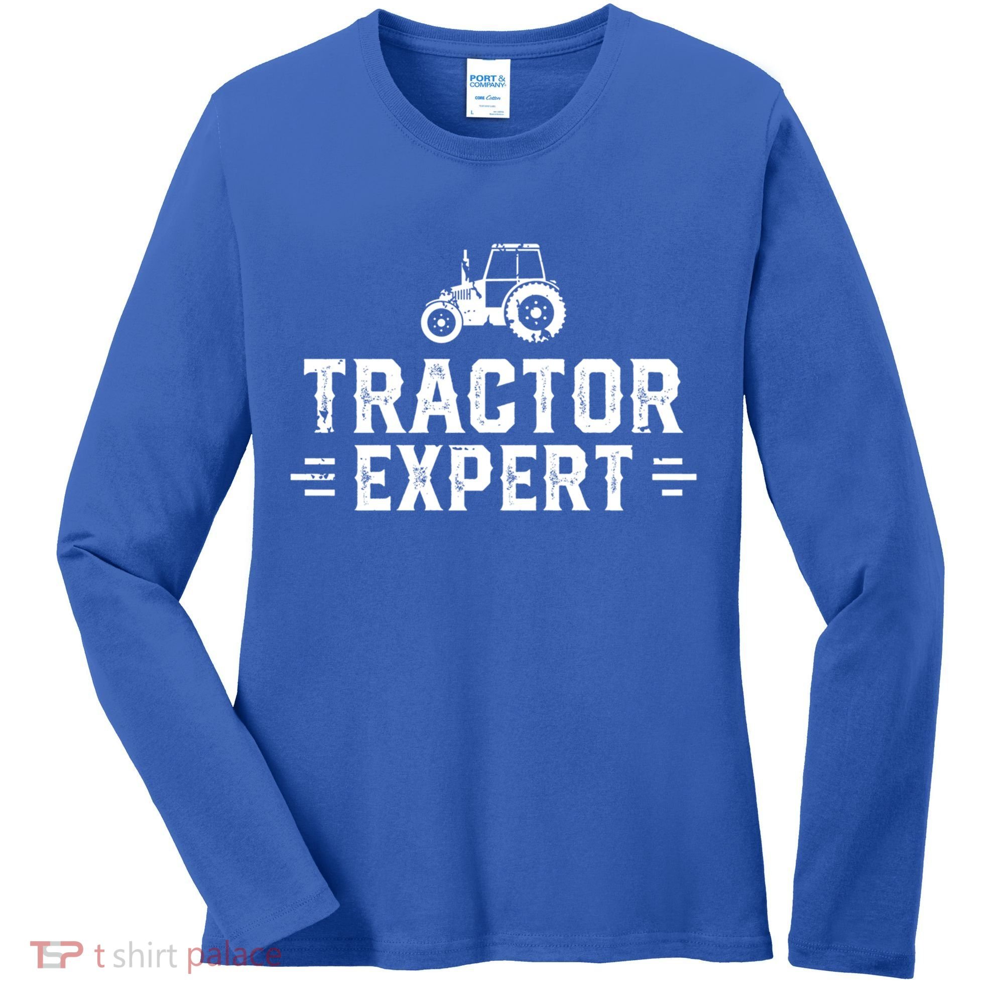 Tractor Expert Tractor Driver Farmer Tractor Gift Women's Long Sleeve Shirt