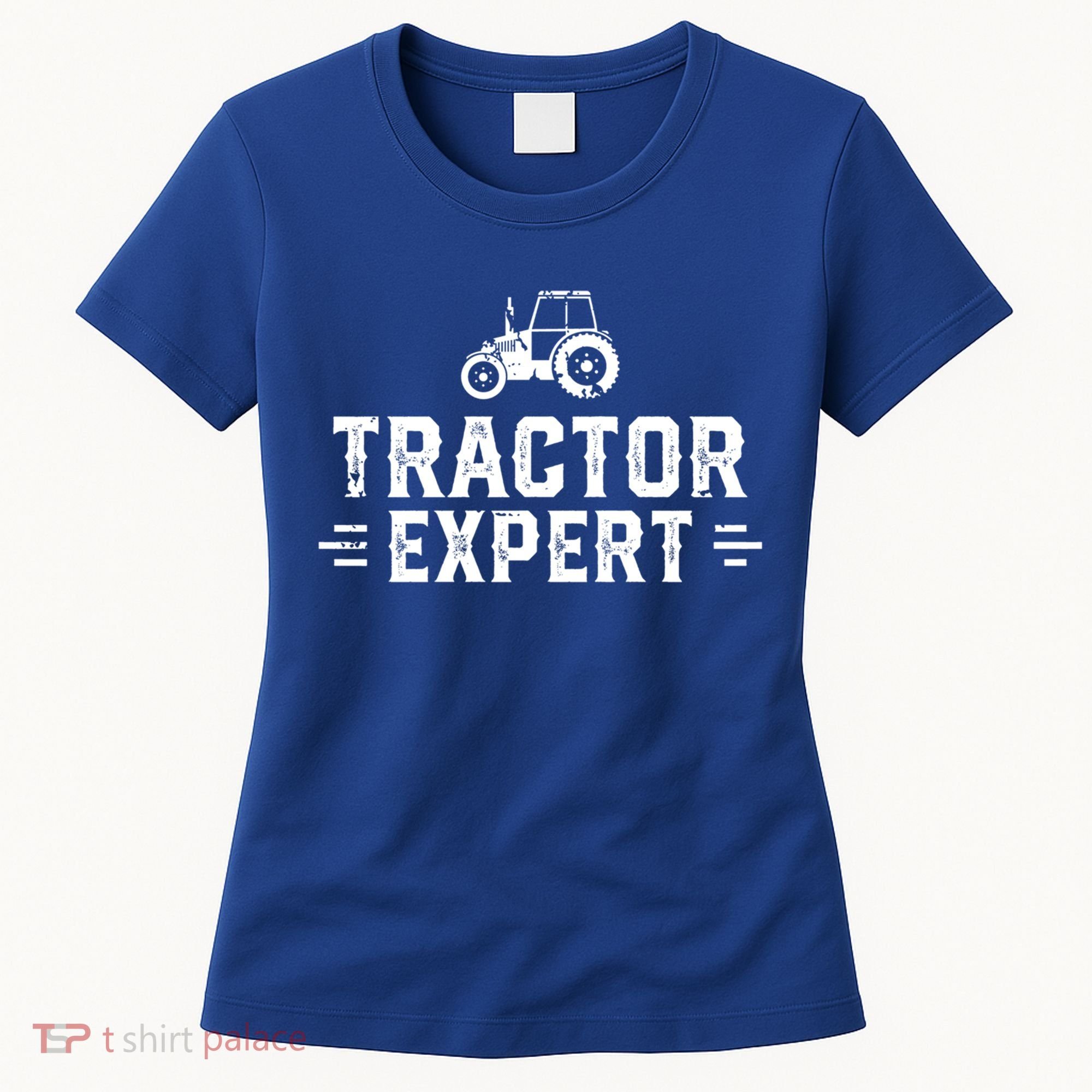 Tractor Expert Tractor Driver Farmer Tractor Gift Women's T-Shirt