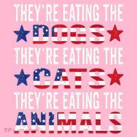 TheyRe Eating The Dogs TheyRe Eating The Cats And Animals T-Shirt thumb 7