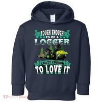 Tough Enough To Be A Logger For Skidder Drivers Toddler Hoodie thumb 0