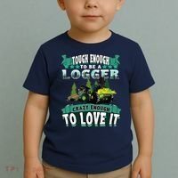 Tough Enough To Be A Logger For Skidder Drivers Toddler T-Shirt thumb 2