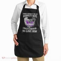 TOUGH ENOUGH TO BE AN ASSHOLE WIFE,CRAZY ENOUGH TO LOVE HIM Apron thumb 2