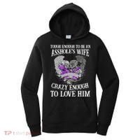 TOUGH ENOUGH TO BE AN ASSHOLE WIFE,CRAZY ENOUGH TO LOVE HIM Women's Hoodie thumb 0