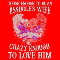 TOUGH ENOUGH TO BE AN ASSHOLE WIFE,CRAZY ENOUGH TO LOVE HIM Santa Hat thumb 1