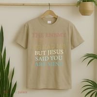 The Enemy Thought He Had Me But Jesus Said You Are Mine T-Shirt thumb 2