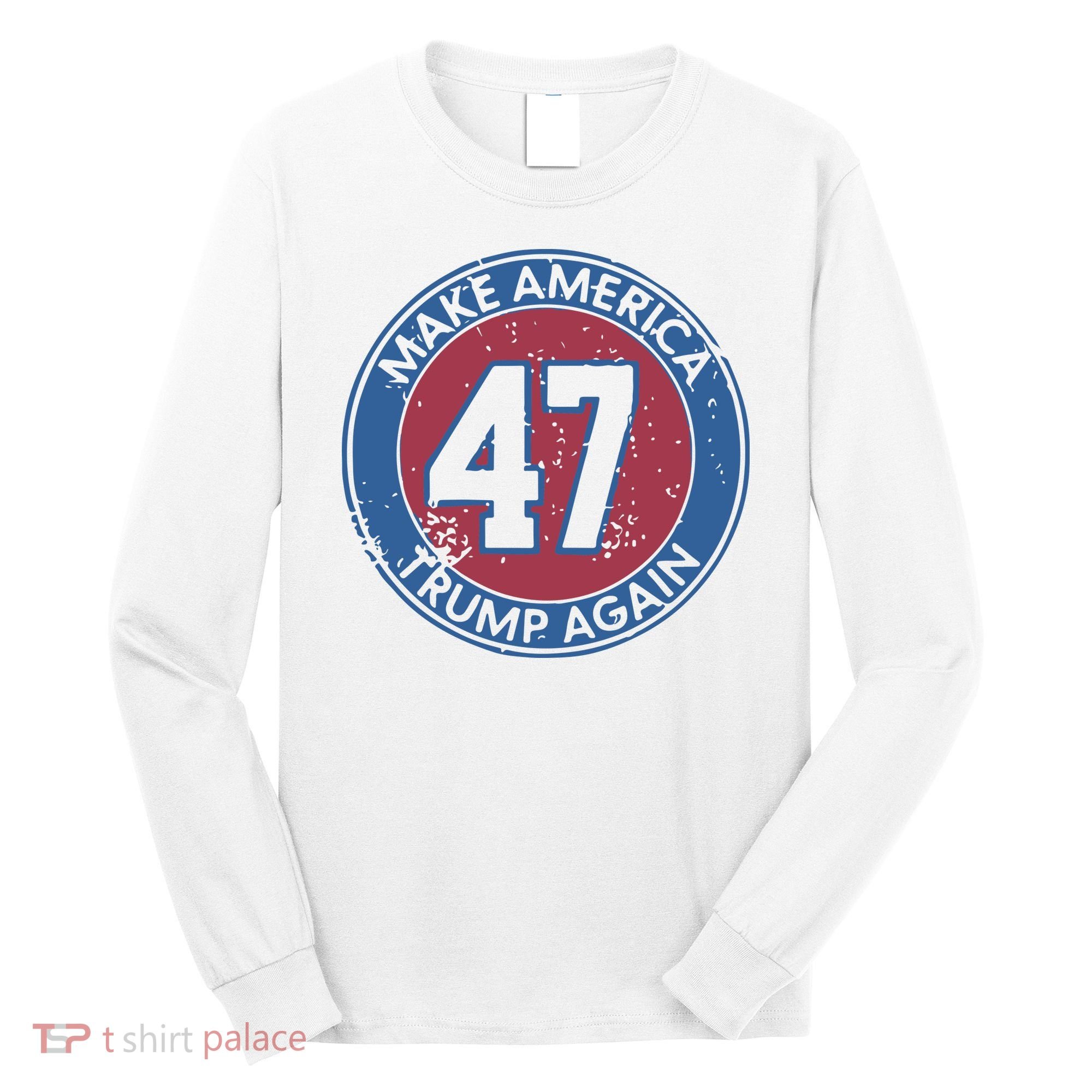 Trump Election Usa Flag Take America Long Sleeve Shirt