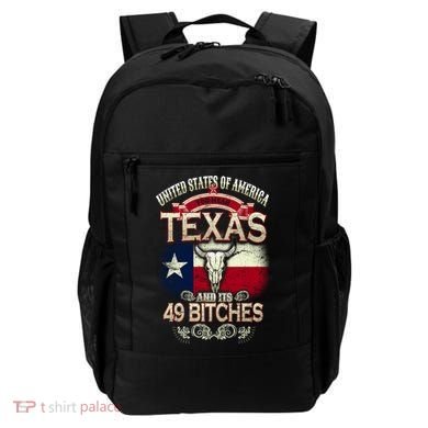 Texas And Its 49 Bitches Backpack