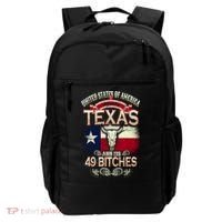 Texas And Its 49 Bitches Backpack thumb 0