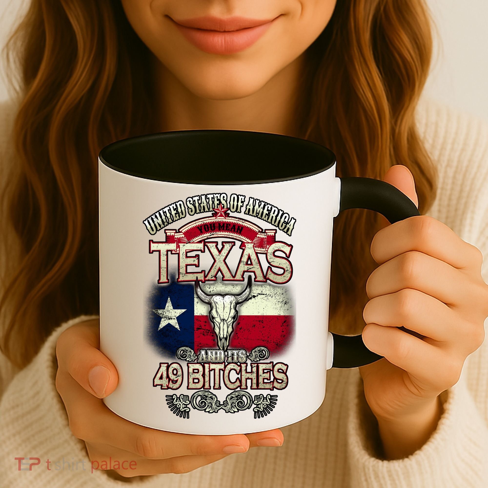 Texas And Its 49 Bitches Coffee Mug