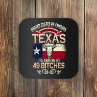 Texas And Its 49 Bitches Coaster thumb 0