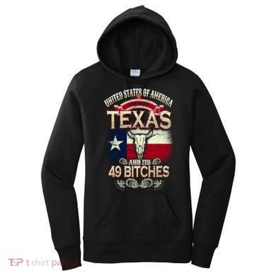 Texas And Its 49 Bitches Women's Hoodie