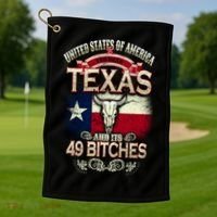 Texas And Its 49 Bitches Golf Towel thumb 1