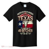Texas And Its 49 Bitches Kids T-Shirt thumb 0