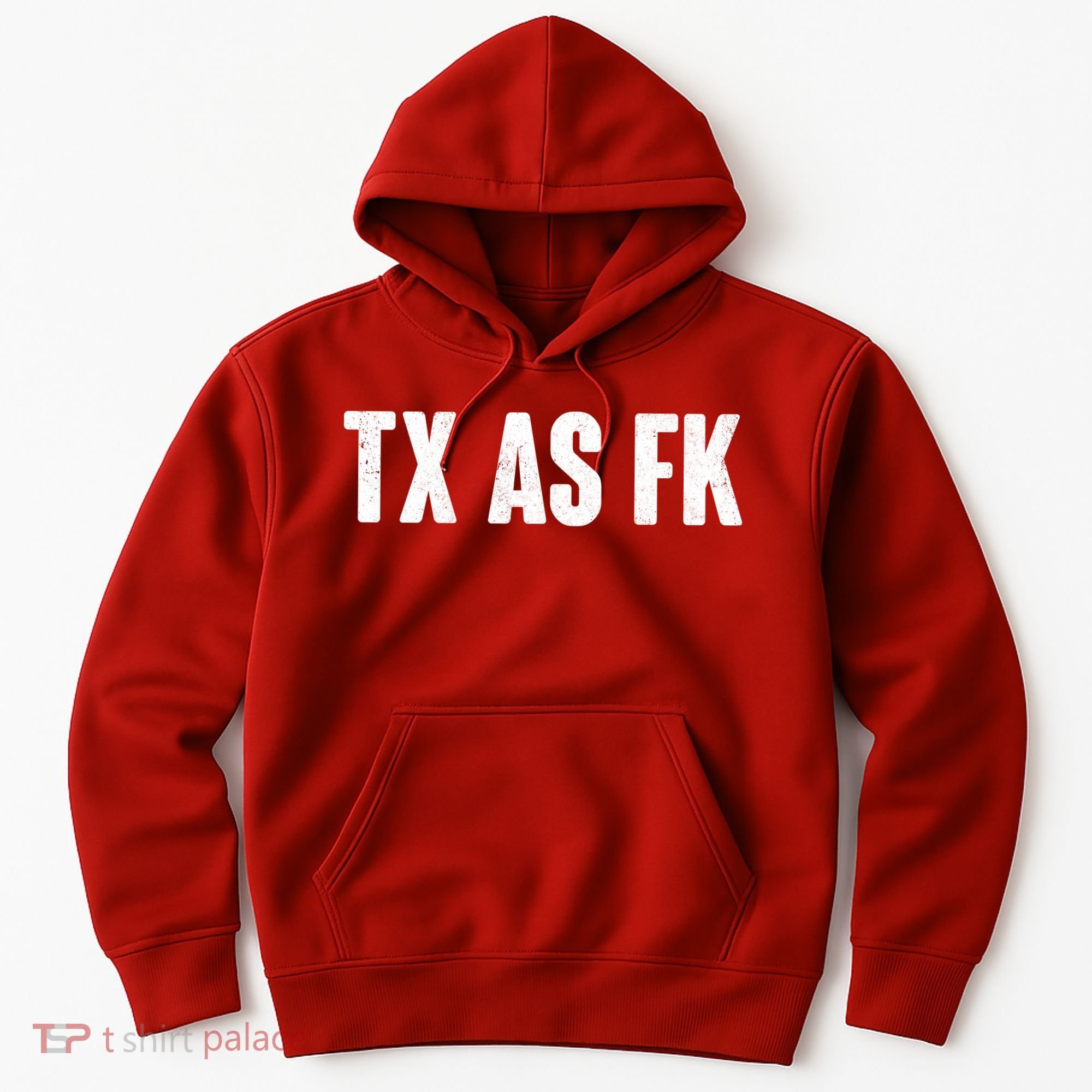 Texas As Fk Hoodie