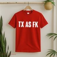 Texas As Fk T-Shirt thumb 2
