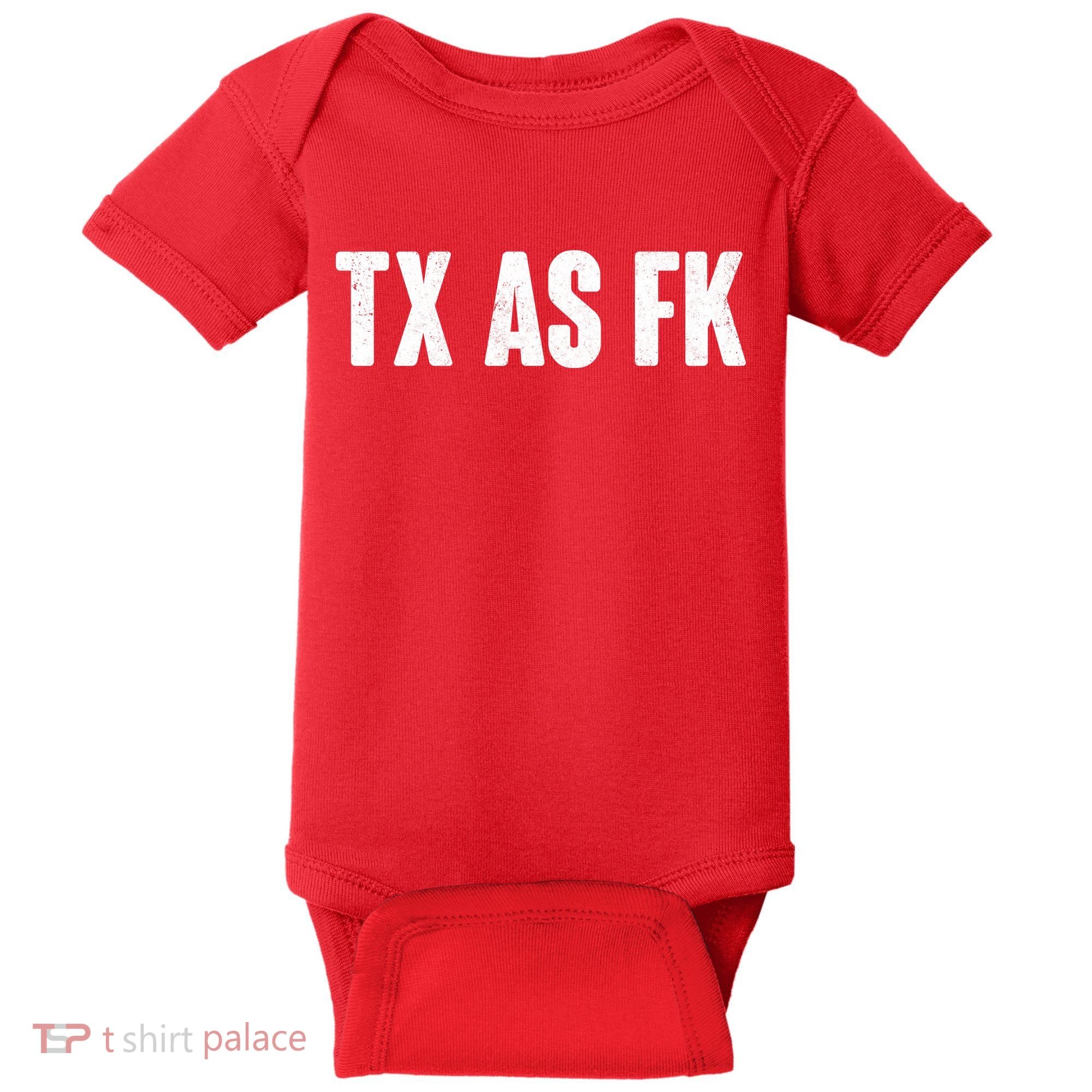 Texas As Fk Baby Bodysuit
