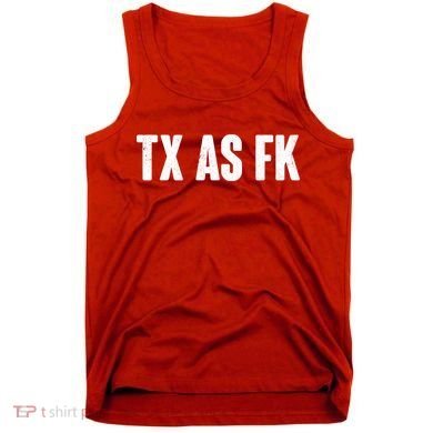 Texas As Fk Tank Top