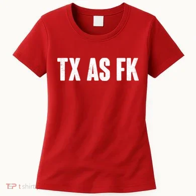 Texas As Fk Women's T-Shirt