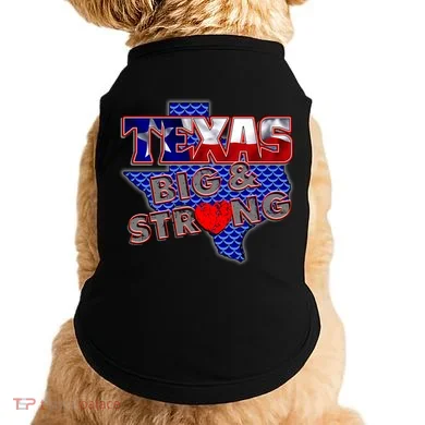 Texas Big and Strong Doggie Tank